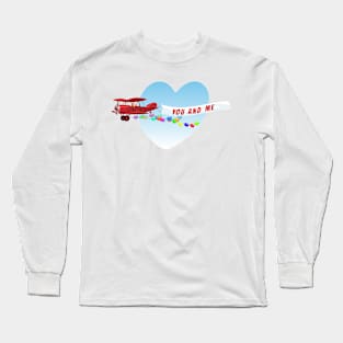 Airplane with poster You and Me and Festive Helium Balloons Long Sleeve T-Shirt